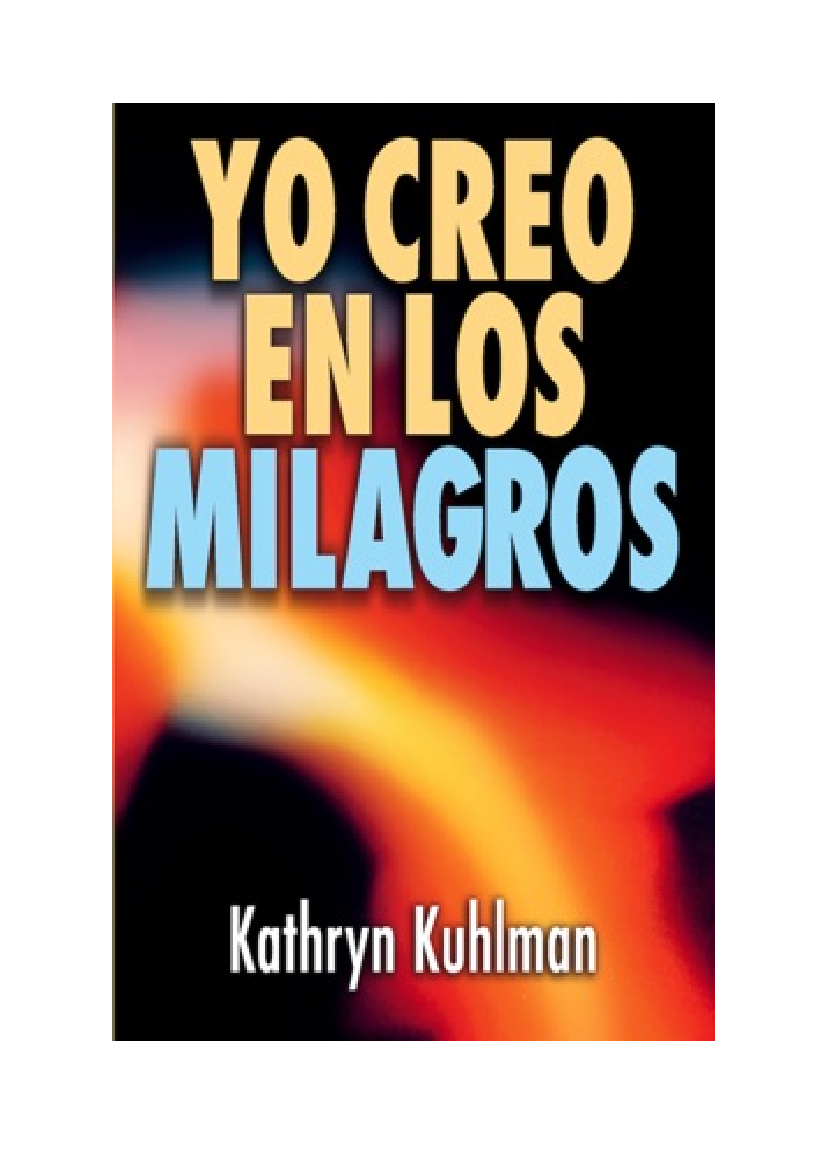 yo creo en los milagros kathryn kuhlman pdf